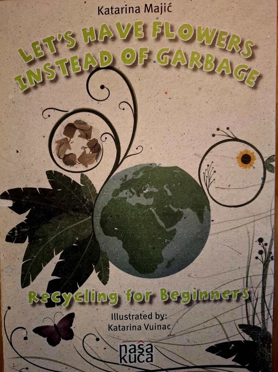 Let's Have Flowers Instead of Garbage: Recycling for Beginners book cover